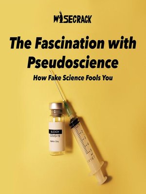 cover image of The Fascination with Pseudoscience